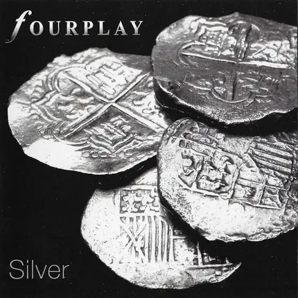 Fourplay - Silver