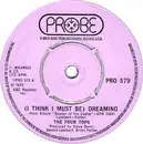 7inch Vinyl Single - Four Tops - (I Think I Must Be) Dreaming
