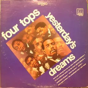 The Four Tops - Yesterday's Dreams