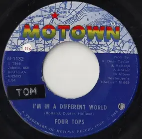 The Four Tops - I'm In A Different World