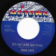 Four Tops - It's The Same Old Song / Your Love Is Amazing