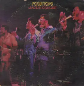 The Four Tops - Live & In Concert