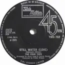7inch Vinyl Single - Four Tops - Still Water (Love) - Solid Centre