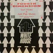 The Fourth Dimension - Sun Vibes / Just Play Music