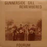 Fourum - Gunnerside Gill Remembered