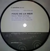 Fous de la Mer - Never Stop Loving