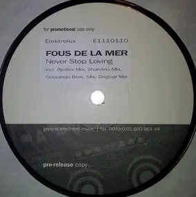 Fous de la Mer - Never Stop Loving