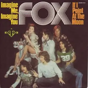 F.O.X. - Imagine Me, Imagine You / If I Point At The Moon