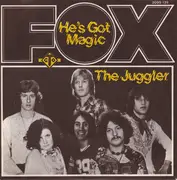 7inch Vinyl Single - Fox - He's Got Magic / The Juggler
