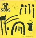 7inch Vinyl Single - Fox In Socks - Sound Patterns