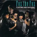 7inch Vinyl Single - Fox The Fox - Flirting And Showing (New Mix)