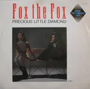 Fox The Fox - Precious Little Diamond (Shep Pettibone Mix)