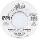 7inch Vinyl Single - Fox The Fox - Precious Little Diamond - Pitman Pressing