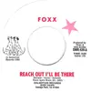 7inch Vinyl Single - Foxx - Reach Out I'll Be There