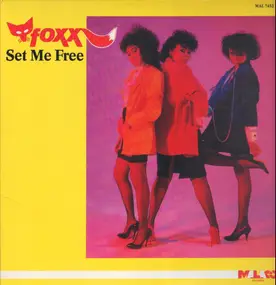 Foxx - Set Me Free