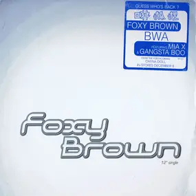 Foxy Brown - BWA / Paper Chase