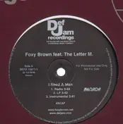 Foxy Brown feat. The Letter M. - I Need A Man / Magnetic feat. Young Gavin
