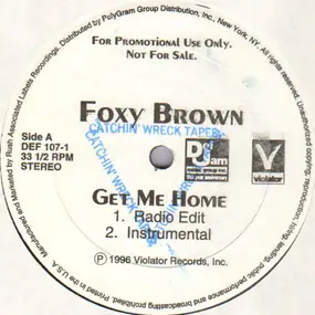 Foxy Brown - Get Me Home / Da Promise
