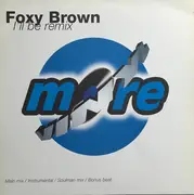 12inch Vinyl Single - Foxy Brown - I'll Be (Remix) - Promo