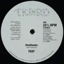 12inch Vinyl Single - Foxy - Headhunter / Lady Of The Streets