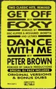 2 x 12inch Vinyl Single - Foxy / Peter Brown - Get Off / Dance With Me