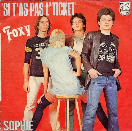 Foxy - Si T'as Pas L' Ticket
