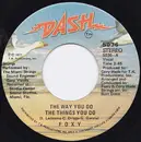 7inch Vinyl Single - Foxy - The Way You Do The Things You Do