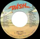 7inch Vinyl Single - Foxy - Get Off / You Make Me Hot