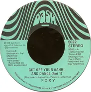 Foxy - Get Off Your Aahh And Dance
