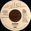 7inch Vinyl Single - Foxy - Headhunter