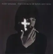 Foxy Shazam - CHURCH OF ROCK AND ROLL