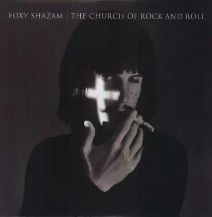 FOXY SHAZAM - CHURCH OF ROCK AND ROLL
