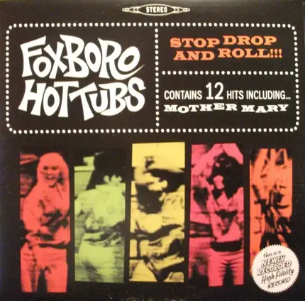 Foxboro Hottubs - Stop Drop & Roll -bonus..