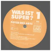 Double LP - Foyer Des Arts - Was ist super? - Gatefold