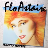 Flo Astaire - Monkey Monkey