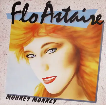 Flo Astaire - Monkey Monkey
