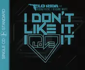 Flo Rida - I Don't Like It, I Love It