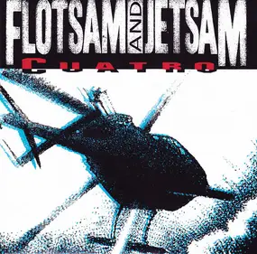 Flotsam and Jetsam - Cuatro