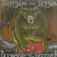 Flotsam And Jetsam - Doomsday for the Deceiver