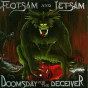 Flotsam & Jetsam - DOOMSDAY FOR THE DECEIVER