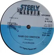 Flourgon - Nah Go Switch