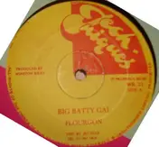 Flourgon - Big Batty Gal / Sad Song