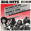 7inch Vinyl Single - Flower Pot Men / Crispian St. Peters - Let's Go To San Francisco / You Were On My Mind