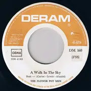 7inch Vinyl Single - Flower Pot Men - A Walk In The Sky