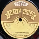 7inch Vinyl Single - Flower Pot Men - Let's Go To San Francisco