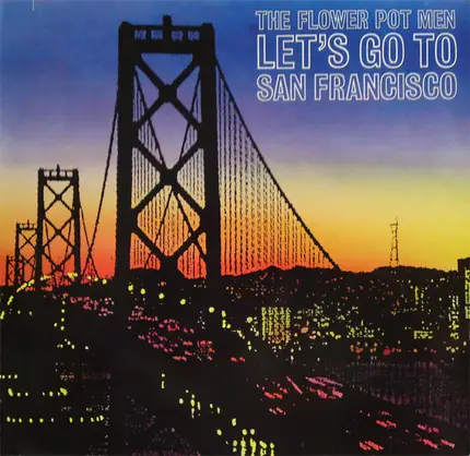 Flower Pot Men - Let's Go To San Francisco