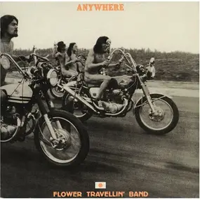 The Flower Travellin' Band - Anywhere