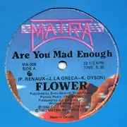 12inch Vinyl Single - Flower - Are You Mad Enough