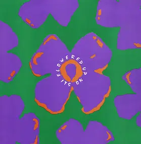 Flowered Up - It's On