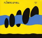 The Flowers of Hell - O -10'- -Cd+Dvd-
